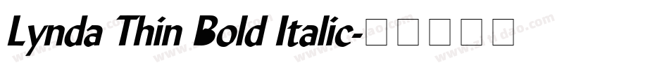 Lynda Thin Bold Italic字体转换